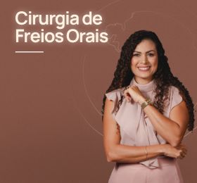 CIRURGIAS DE FREIOS ORAIS