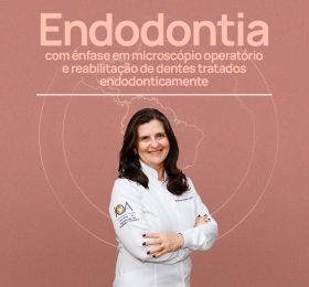 ENDODONTIA COM ÊNFASE EM MICROSCÓPIO OPERATÓRIO