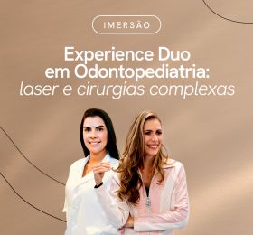 Experiência duo em odontopediatria: Laser e cirurgias complexas