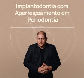 Implantodontia com Aperfeiçoamento em Periodontia