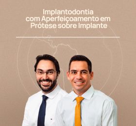 Implantodontia com Aperfeiçoamento em Prótese sobre Implante