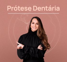 PRÓTESE DENTÁRIA
